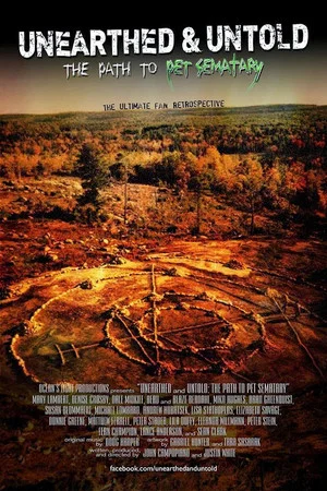 Постер: Unearthed & Untold: The Path to Pet Sematary