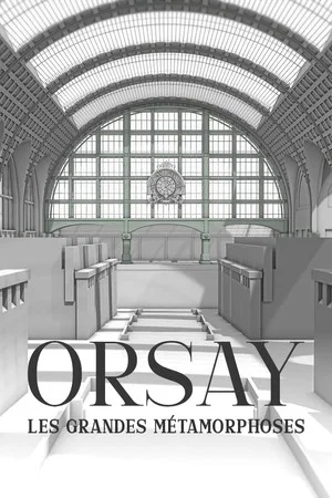 Постер: Orsay, les grandes métamorphoses
