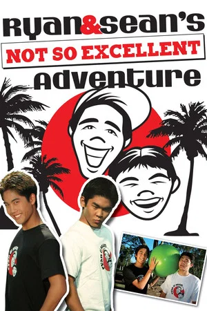 Постер: Ryan and Sean's Not So Excellent Adventure