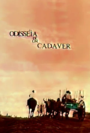 Постер: A Odisséia de Um Cadáver