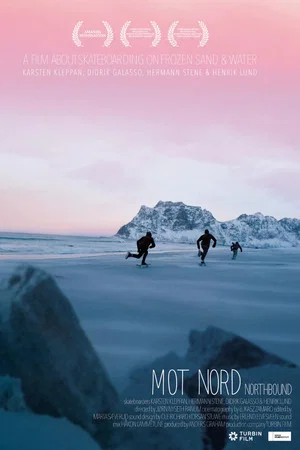 Постер: Northbound: Skateboarding on Frozen Sand