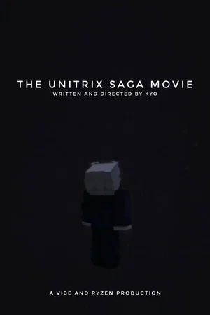 Постер: The Unitrix Saga Movie