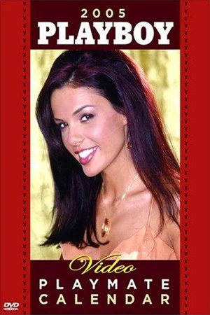 Постер: Playboy Video Playmate Calendar 2005