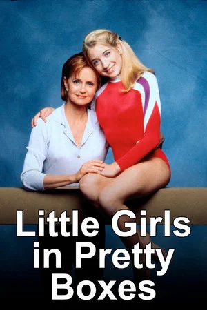 Постер: Little Girls in Pretty Boxes