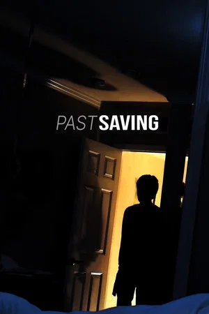 Постер: Past Saving