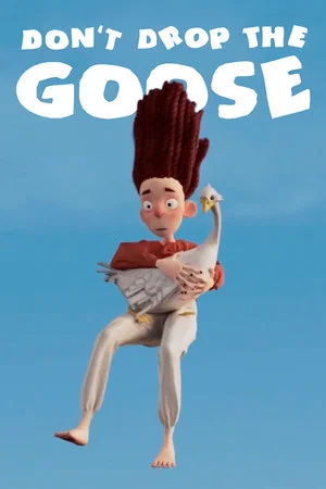 Постер: Don't Drop the Goose