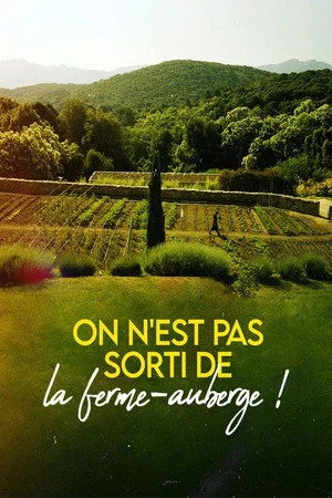 Постер: On n'est pas sorti de la ferme-auberge !