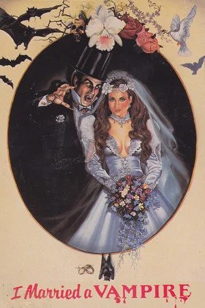 Постер: I Married a Vampire