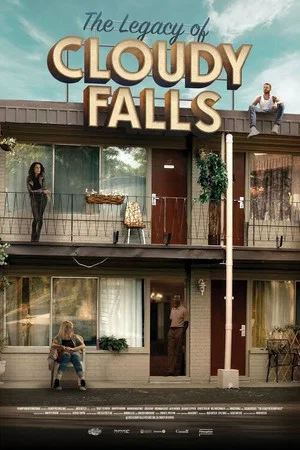 Постер: The Legacy of Cloudy Falls