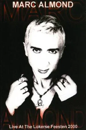 Постер: Marc Almond Live at the Lokerse Festival