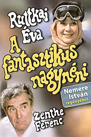 Постер: A fantasztikus nagynéni