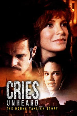 Постер: Cries Unheard: The Donna Yaklich Story