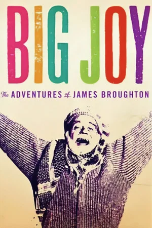 Постер: Big Joy: The Adventures of James Broughton