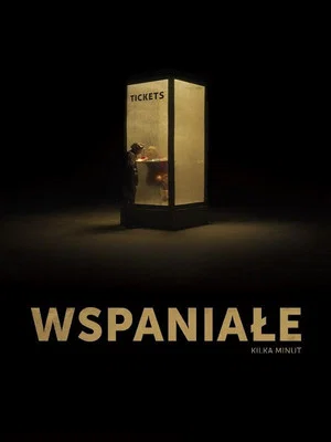 Постер: Wspaniałe kilka minut