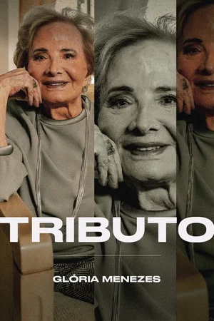 Постер: Tributo: Glória Menezes