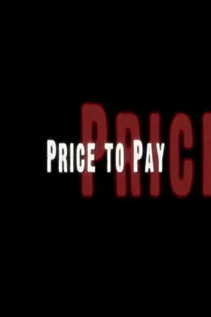 Постер: Price To Pay