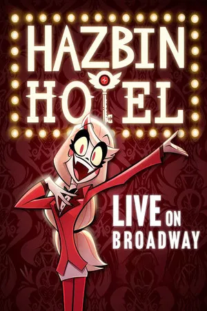 Постер: Hazbin Hotel: Live on Broadway
