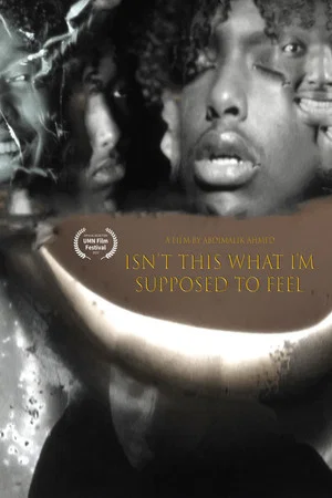 Постер: Isn't This What I'm Supposed To Feel