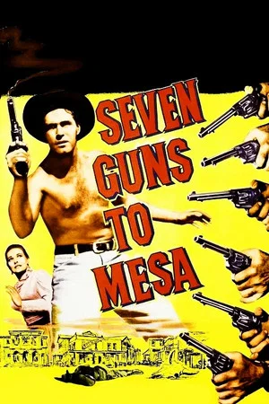 Постер: Seven Guns to Mesa