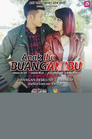 Постер: Anak Ibu Buangan Ibu