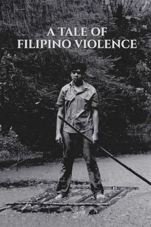 Постер: A Tale of Filipino Violence