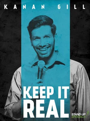 Постер: Kanan Gill: Keep It Real