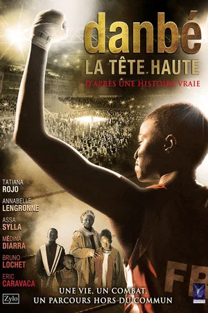 Постер: Danbé, la tête haute