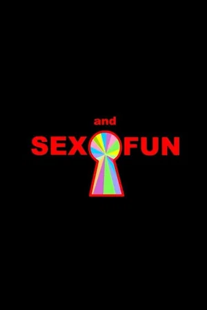 Постер: Sex and Fun