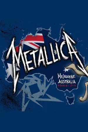 Постер: Metallica: Live in Melbourne, Australia - March 1, 2013