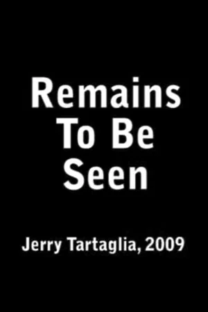 Постер: Remains To Be Seen
