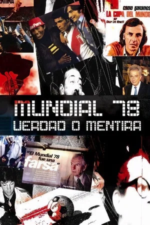 Постер: Mundial 78. Verdad o Mentira