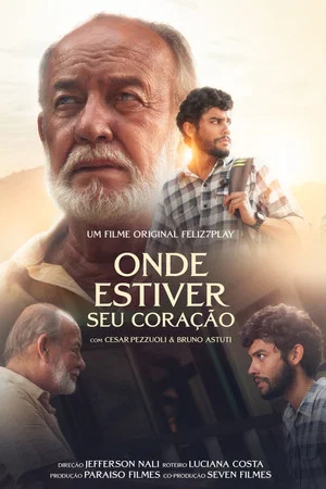Постер: Onde Estiver Seu Coração