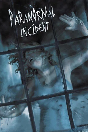 Постер: Paranormal Incident