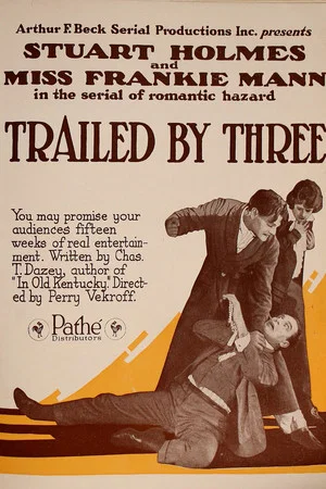 Постер: Trailed by Three
