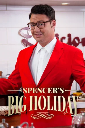 Постер: Spencer's BIG Holiday