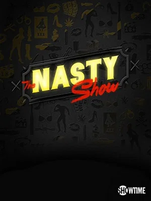 Постер: The Nasty Show Volume II Hosted by Brad Williams