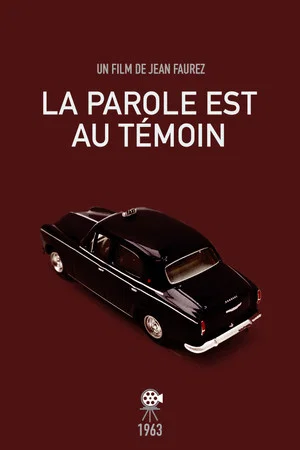 Постер: La parole est au témoin