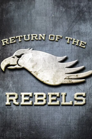 Постер: Return of the Rebels