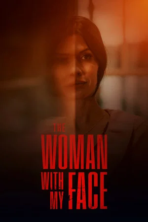 Постер: The Woman with My Face