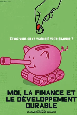 Постер: Moi, la finance et le développement durable