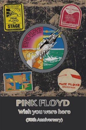 Постер: Pink Floyd: Wish You Were Here (50th Anniversary)