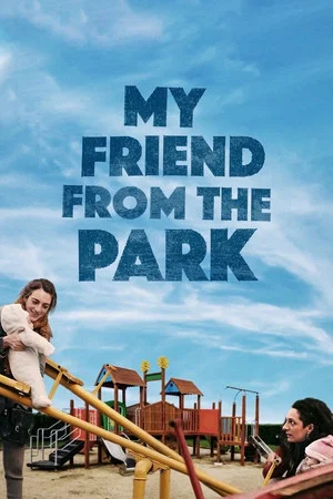 Постер: My Friend from the Park