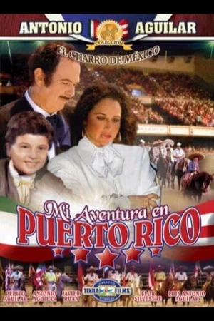 Постер: Mi aventura en Puerto Rico