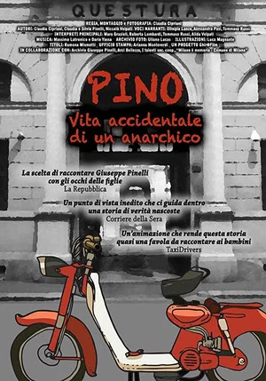 Постер: Pino - Vita accidentale di un anarchico