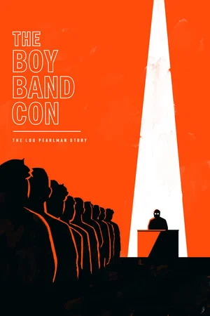 Постер: The Boy Band Con: История Лу Перлмана