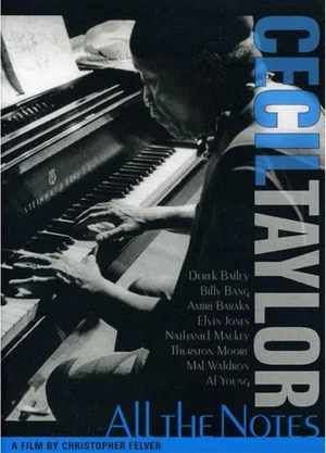 Постер: Cecil Taylor: All The Notes