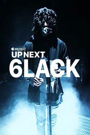 Постер: Apple Music Up Next Sessions: 6LACK