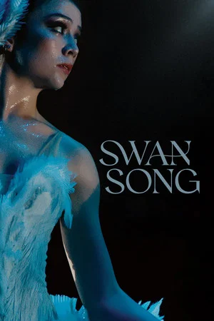 Постер: Swan Song