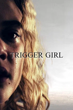 Постер: Trigger Girl