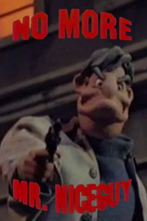 Постер: No More Mr. Nice Guy
